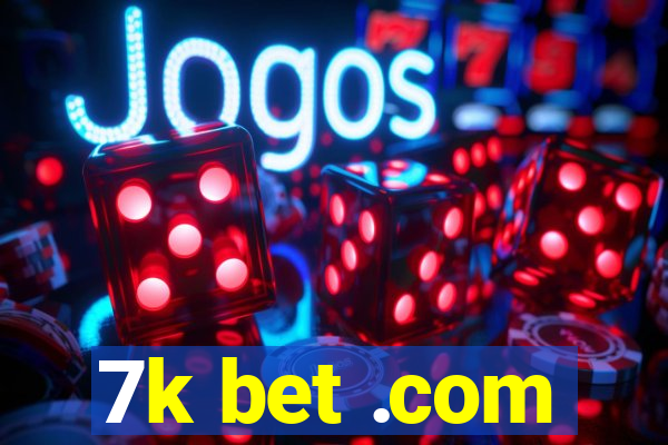 7k bet .com